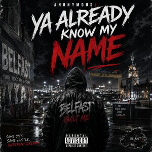Ya Already Knw My Name