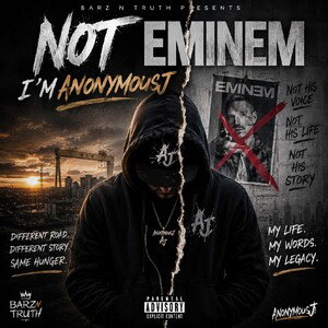 Not Eminem Ft. AnonymousJ 