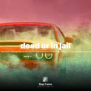 dead or in jail
