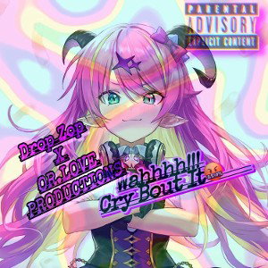WAHHHH!!! (Feat. OR.LOVE PROD)
