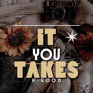 It Takes You (Summer, Summer Time)