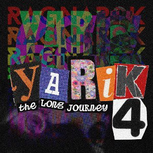 YARIK UNIVERSE: YARIK IV: В долгий путь