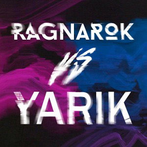 RAP BATTLE - RAGNAROK X YARIK (YARIK UNIVERSE)