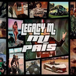 Legacy M - Mi País