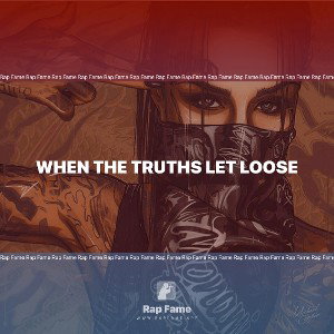 When the truths let loose