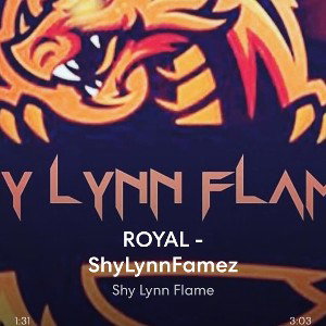 Shy Lynn Flame - ROYAL 