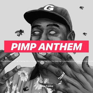 Pimp anthem 