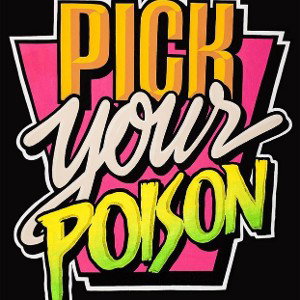 Maxx Dee - Pick Your Poison 