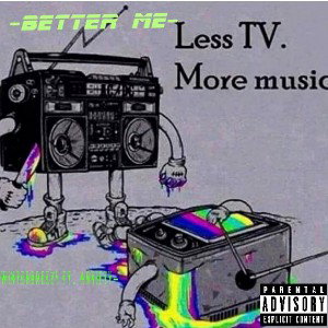  - Better Me featuring winterbreezy