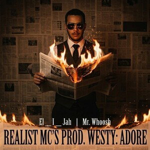 Realist MC's (Prod) Westy: Adore
