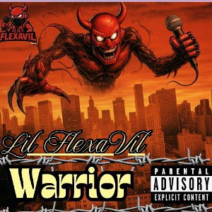 Lil FlexaVil - Warrior 