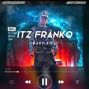 ITZ FrankO x Easy Kill