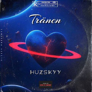 Huzskyy -  Träne (Prod. Huzskyy)