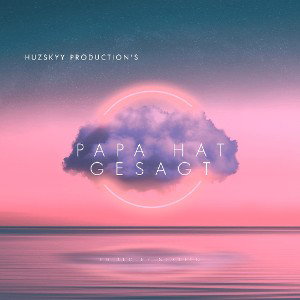 Huzskyy - Papa hat gesagt
