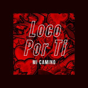 Loco Por Ti
