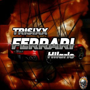 F3RRARI- (audio oficial) TRISIXX ft. Hailario