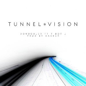 TUNNEL VISION