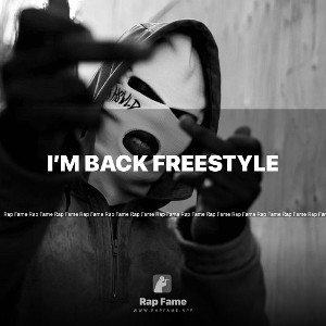 I’m Back Freestyle 