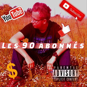 les 90 abonnés 