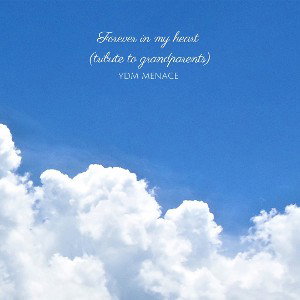 Forever in my heart (tribute to grandparents)