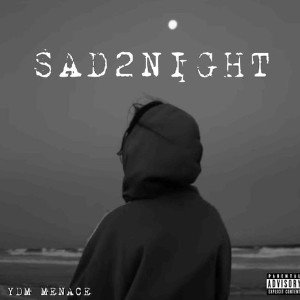 SAD2NIGHT