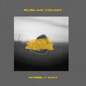 Ruslan Volniy ПУ - Wobbly gait