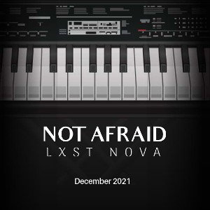 L X S T I M E - Not Afraid