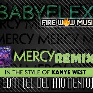MERCY (REMIX)(mercy spanish version)