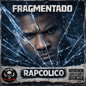 Fragmentado - RapColico Mc