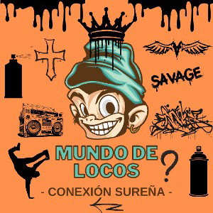 MUNDO DE LOCOS (Cypher) - Prod. Llajta Records 