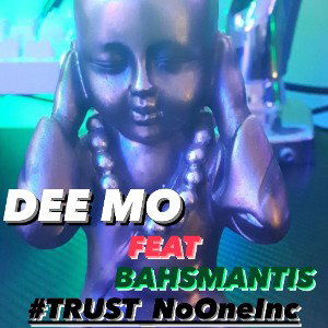 DEE MO X @BAHSMANTIS
