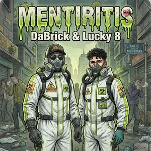 DaBrick & Lucky 8 - Mentiritis