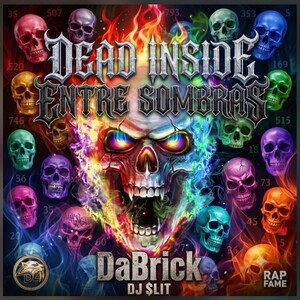 Dabrick & Dj $LIT - DEAD INSIDE- Entre Sombras 