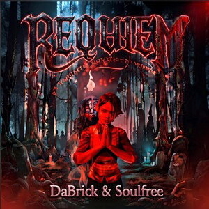 DaBrick & Soulfree - REQUIEM