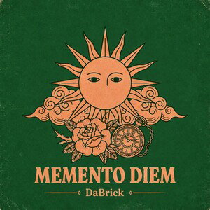 DaBrick - Memento Diem
