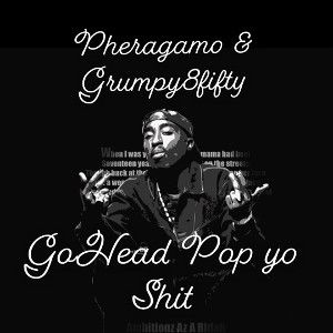 Pop Yo Shit 