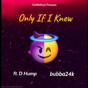 GB’s  “ Only If I Knew “ 