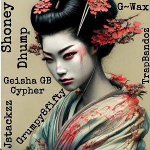 Geisha GB Cypher ft Jstackzz &GBs