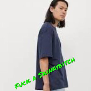 Fk uh SKINNY BITCH