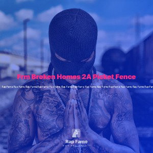  Frm Broken Homes 2A Picket Fence