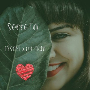 SECRETO ( MC HDZ FT KISEKI)