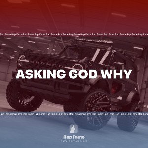 Asking God Why