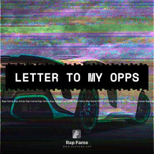 Letter to my opps 