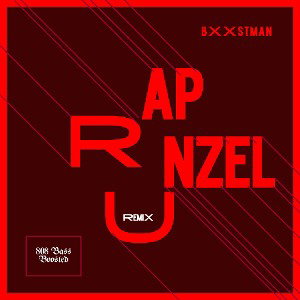 RAPUNZEL (BASS BOOSTED)