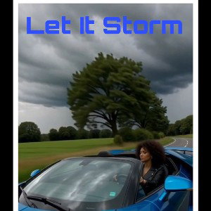Let It Storm