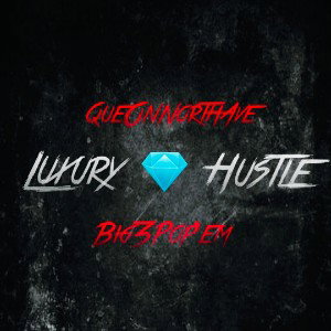 QueOnNorthAve x Big3popem - Aint Missing Shit (ProBy. Luxury Hustle Records)