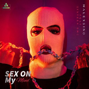 Sex_On_My_Mind_feat_Sixteen_DMC