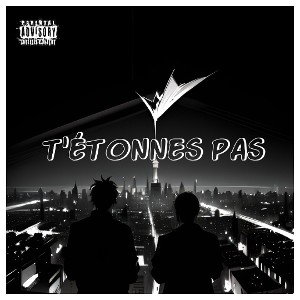 T'ÉTONNES PAS - CHOC × TONIO