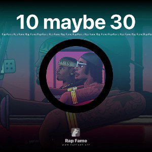 10 maybe 30