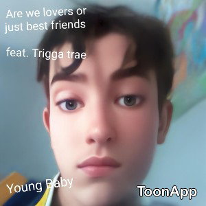 lovers or bestfriend feat Trigga trae 